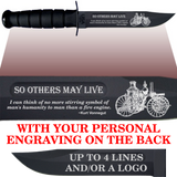 CV82B - CIVILIAN Comm - "SO OTHERS MAY LIVE" + YOUR PERSONAL ENGRAVING ON THE BACK - BLACK HANDLE